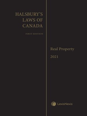 cover image of Halsbury's Laws of Canada – Real Property (2021 Reissue)